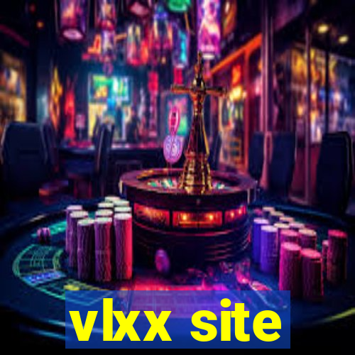 vlxx site